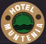HST A127 Etichetă reclamă Hotel Muntenia stațiunea Neptun Rom&acirc;nia comunistă