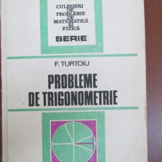 Probleme de trigonometrie- F.Turtoiu