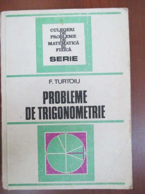 Probleme de trigonometrie- F.Turtoiu foto