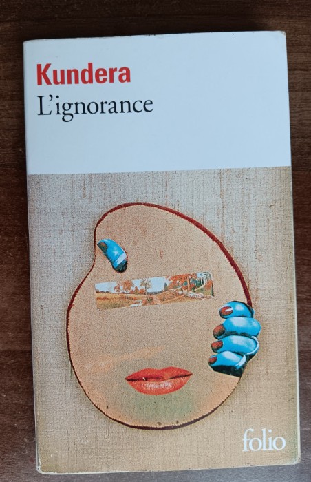 myh 416f - Kundera - L&#039;ignorance - ed 2000