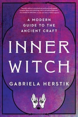 Inner Witch: A Modern Guide to the Ancient Craft foto