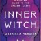 Inner Witch: A Modern Guide to the Ancient Craft
