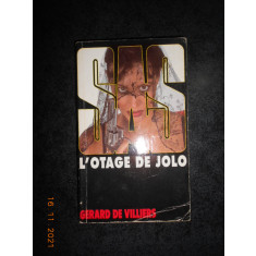 GERARD DE VILLIERS - L&#039;OTAGE DE JOLO