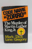 Code name Zorro, the murder of Martin Luther King jr. - Mark Lane