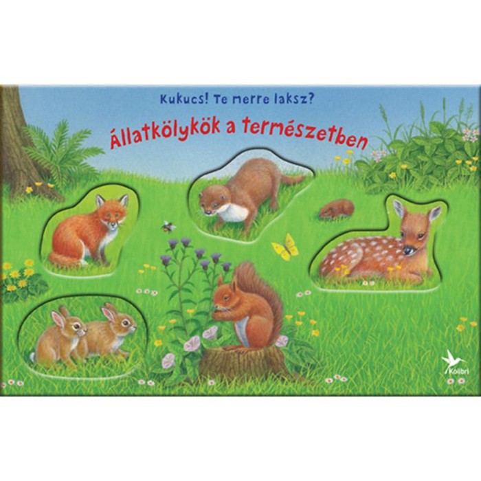 Kukucs! Te merre laksz? - &Aacute;llatk&ouml;lyk&ouml;k a term&eacute;szetben