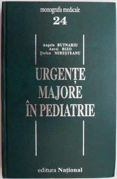 Urgente majore in pediatrie &ndash; Angela Butnariu (cateva sublinieri)