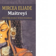 Maitreyi - Mircea Eliade