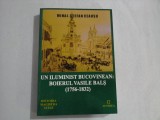 UN ILUMINIST BUCOVINEAN: BOIERUL VASILE BALS (1756-1832)