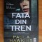 PAULA HAWKINS - FATA DIN TREN