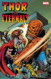 Thor and the Eternals: The Celestials Saga | Roy Thomas, Mark Gruenwald, Ralph Macchio, Marvel Comics