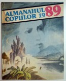 Almanahul copiilor 1989 editat de Asociatia Scriitorilor din Bucuresti