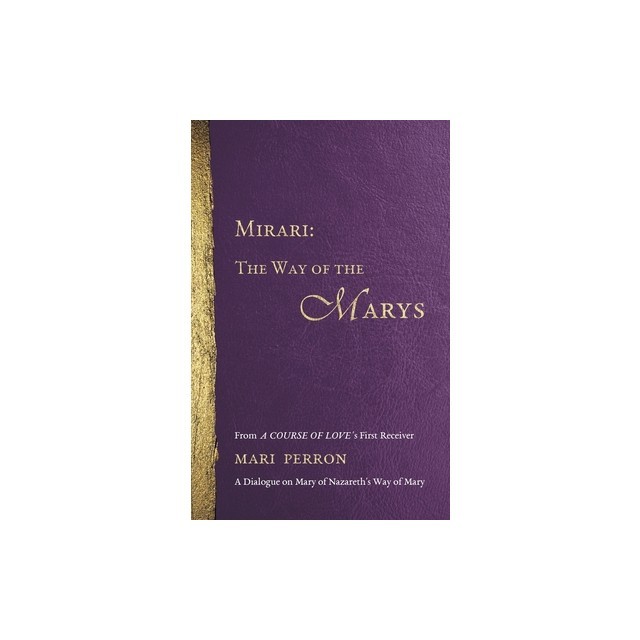Mirari: The Way of the Marys