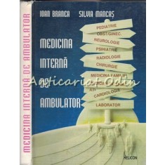 Medicina Interna De Ambulator - Ioan Branea, Silvia Mancas