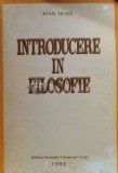 Introducere in filosofie - 1992 - Ioan Huma (Q6)