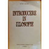 Introducere in filosofie - Ioan Huma - 1992