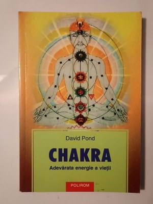 David Pond - Chakra: adevărata energie a vieții (2004) foto