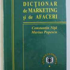 DICTIONAR DE MARKETING SI DE AFACERI de CONSTANTIN NITA si MARIUS POPESCU , 1999