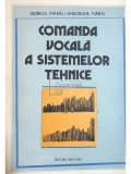 Viorica Marai - Comanda vocala a sistemelor tehnice (Editia: 1991)