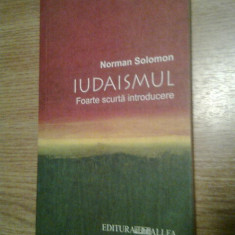 Iudaismul - Foarte scurta introducere - Norman Solomon (Editura Allfa, 2007)