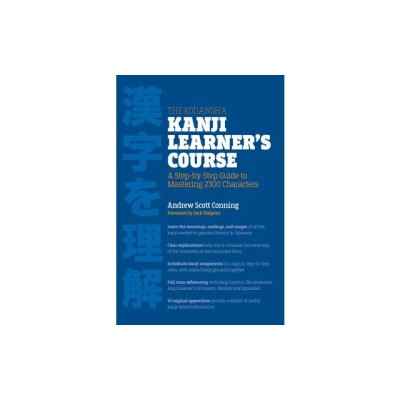The Kodansha Kanji Learner&amp;#039;s Course: A Step-By-Step Guide to Mastering 2300 Characters foto
