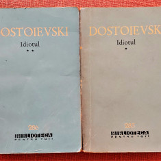 Idiotul 2 Volume. Colectia B.P.T. Nr. 285, 286 - Dostoievski