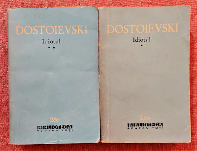 Idiotul 2 Volume. Colectia B.P.T. Nr. 285, 286 - Dostoievski foto