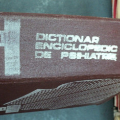 DICTIONAR ENCICLOPEDIC DE PSIHIATRIE VOL.II BUCURESTI 1988 -CONSTANTIN GORGOS