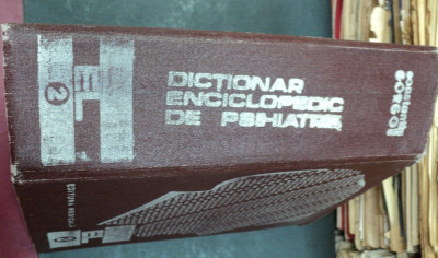 DICTIONAR ENCICLOPEDIC DE PSIHIATRIE VOL.II BUCURESTI 1988 -CONSTANTIN GORGOS foto