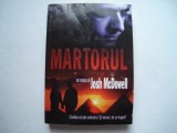 Martorul - Josh McDowell, 2008, Alta editura