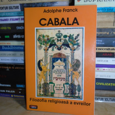 ADOLPHE FRANCK - CABALA : FILOZOFIA RELIGIOASA A EVREILOR #
