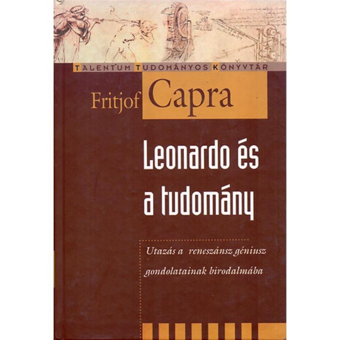 Leonardo &eacute;s a tudom&aacute;ny - Fritjof Capra