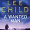 Lee Child - A Wanted Man ( JACK REACHER # 17 )