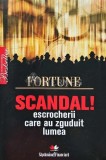 Cumpara ieftin Scandal! Escrocherii care au zguduit lumea - Fortune (@C53), Litera