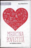 MEDICINA POVESTITA PE INTELESUL TUTUROR-VASI RADULESCU-358158