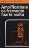 Amplificatoare de frecventa foarte inalta - 1983 - Dumitru Cojoc (AI67)