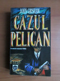 John Grisham - Cazul Pelican