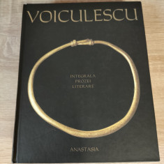 Vasile Voiculescu - Integrala prozei literare (Editura Anastasia, 1998)