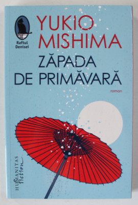 ZAPADA DE PRIMAVARA , roman de YUKIO MISHIMA , 2022 foto