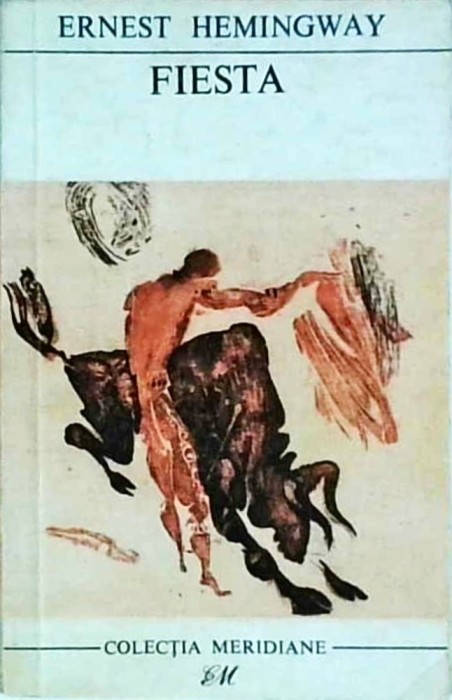 Ernest Hemingway - Fiesta