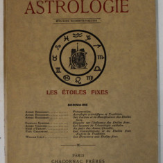 ASTROLOGIE , ETUDES SCINETIFIQUES : LES ETOILES FIXES , REVISTA IN LIMBA FRANCEZA , No. 4 , 1936