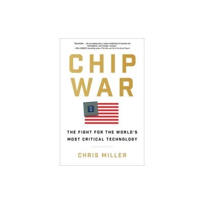 Chip War: The Fight for the World&amp;#039;s Most Critical Technology foto