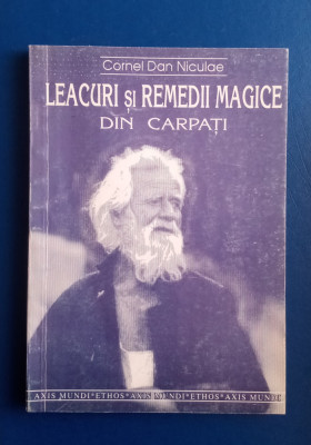 Leacuri și remedii magice din Carpați - Cornel Dan Nicolae foto