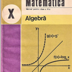 Matematica manual clasa a-X-a C.Nastasescu, C.Nita, S. Popa.