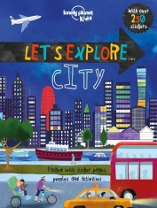 Lonely Planet Let&#039;s Explore... City |