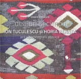 Dealuri si campii - Ion Tuculescu si Horia Bernea | Erwin Kessler