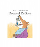 Doctorul De Soto - William Steig