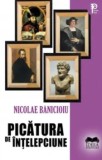 Cumpara ieftin Picatura de intelepciune/Nicolae Banicioiu