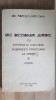 Mic dictionar juridic cu expresii si locutiuni romanesti privitoare la drept si anexe- Ion Popescu-Sireteanu