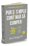 Pur și simplu continuă să cumperi - Paperback brosat - Nick Maggiulli - Publica