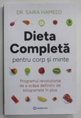 DIETA COMPLETA PENTRU CORP SI MINTE de Dr. SAIRA HAMEED , 2023 , foto